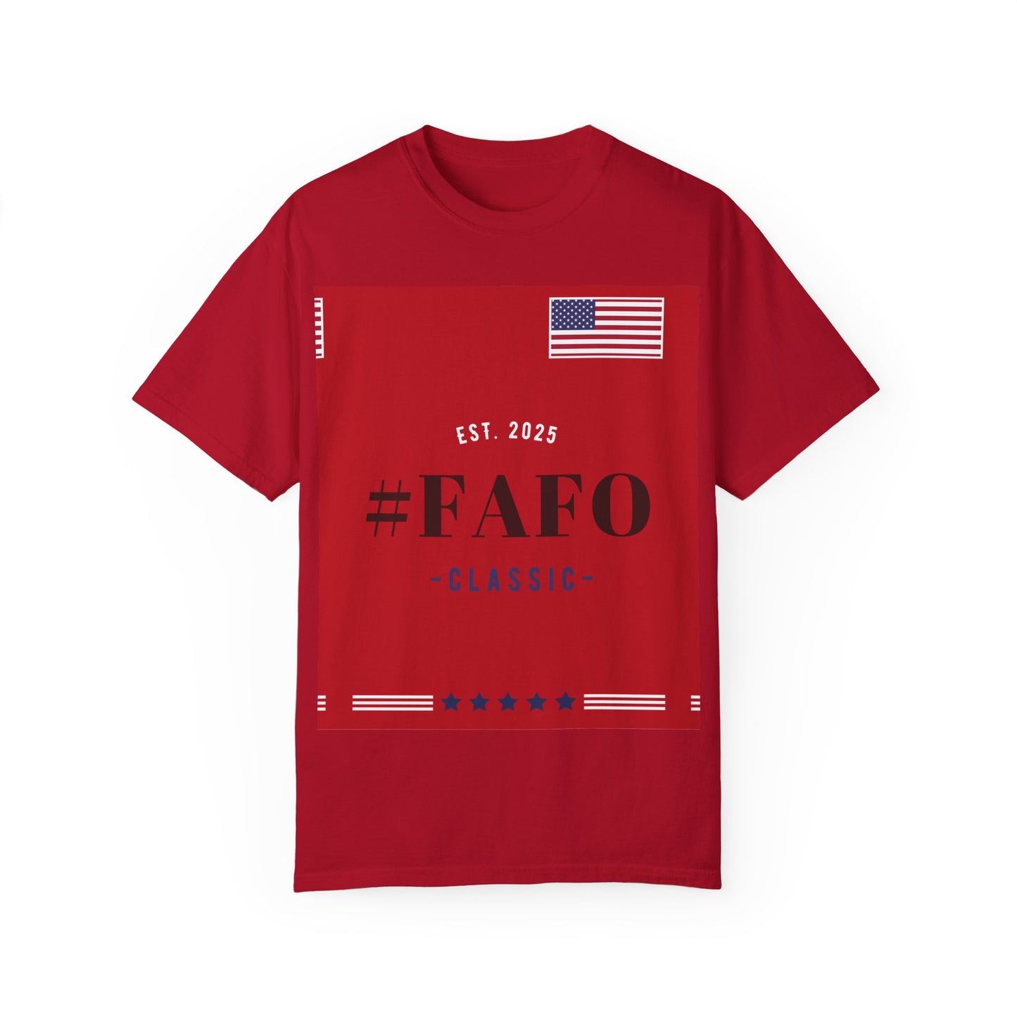 Patriotic #FAFO T-Shirt