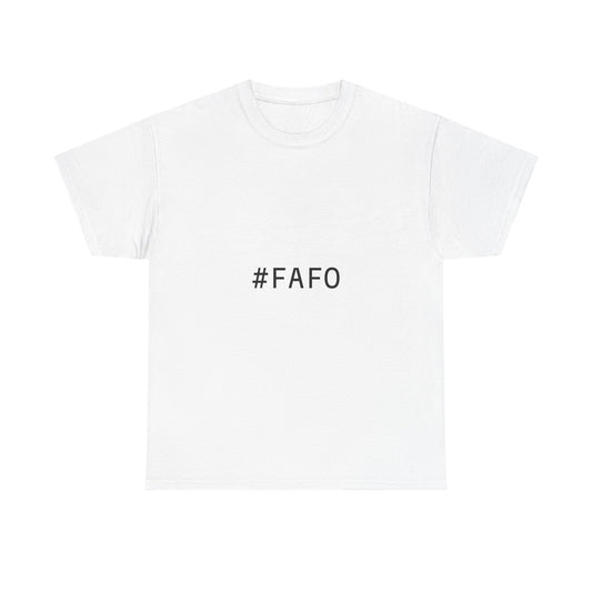 #FAFO T-Shirt Unisex