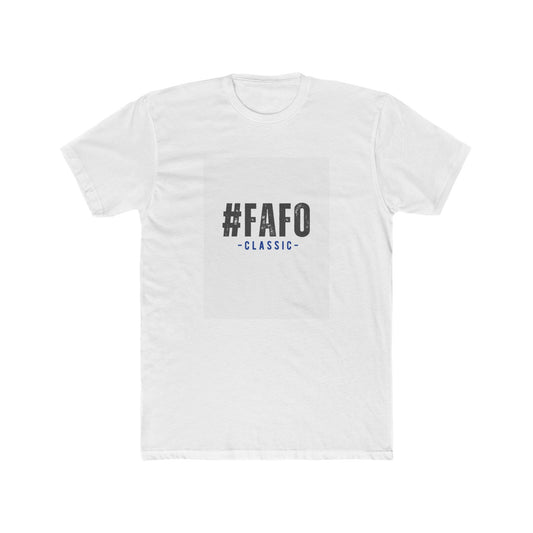 #FAFO Classic T-Shirt