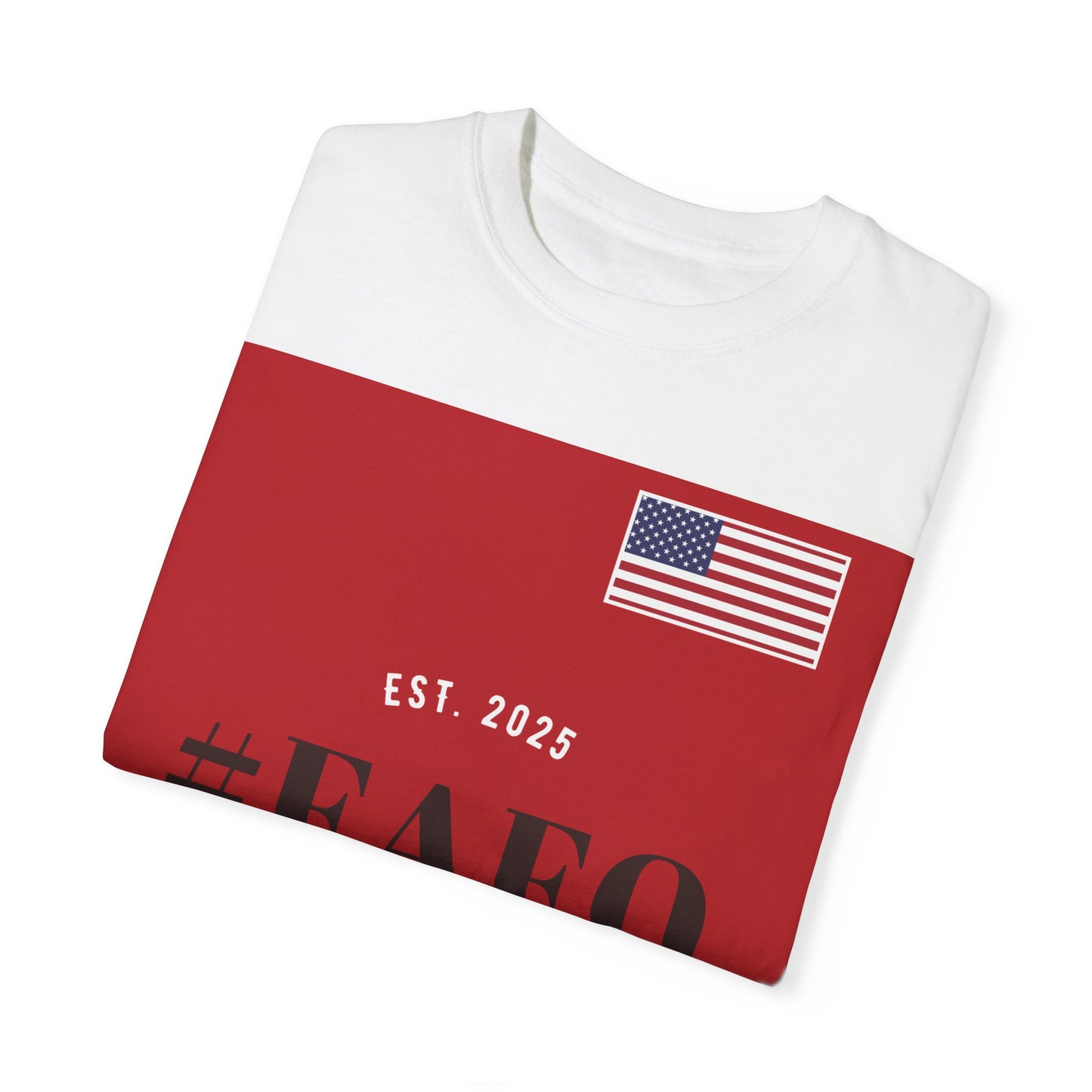 Patriotic #FAFO T-Shirt