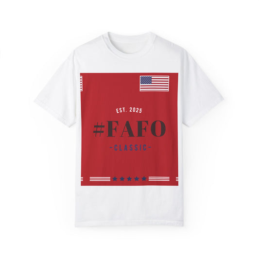 Patriotic #FAFO T-Shirt